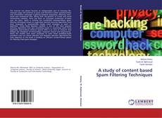 A study of content based Spam Filtering Techniques kitap kapağı