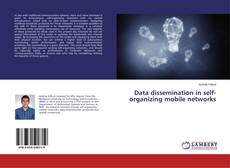 Copertina di Data dissemination in self-organizing mobile networks