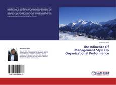 Buchcover von The Influence Of Management Style On Organizational Performance