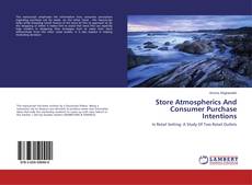 Couverture de Store Atmospherics And Consumer Purchase Intentions
