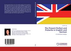 Buchcover von The Present Perfect and Preterite in English and German