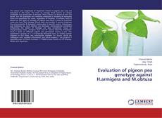 Couverture de Evaluation of pigeon pea genotype against H.armigera and M.obtusa