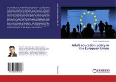 Portada del libro de Adult education policy in the European Union