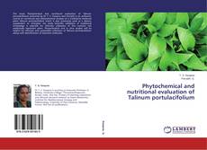 Buchcover von Phytochemical and nutritional evaluation of Talinum portulacifolium