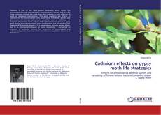 Buchcover von Cadmium effects on gypsy moth life strategies