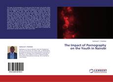 Capa do livro de The Impact of Pornography on the Youth in Nairobi 