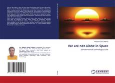Copertina di We are not Alone in Space