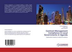 Couverture de Contract Management Compliance in Local Governments in Uganda