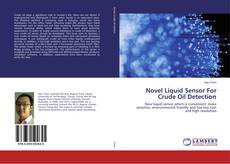 Buchcover von Novel Liquid Sensor For Crude Oil Detection