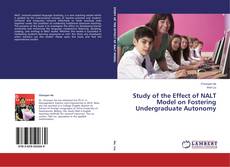 Buchcover von Study of the Effect of NALT Model on Fostering Undergraduate Autonomy