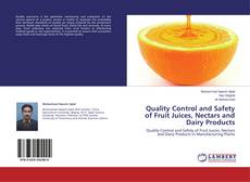 Buchcover von Quality Control and Safety of Fruit Juices, Nectars and Dairy Products