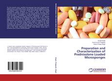 Capa do livro de Preparation and Characterization of Prednisolone Loaded Microsponges 
