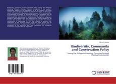 Borítókép a  Biodiversity, Community and Conservation Policy - hoz