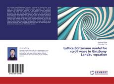 Capa do livro de Lattice Boltzmann model for scroll wave in Ginzburg-Landau equation 