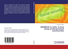 Couverture de MGNREGS in India: A Case Study of Marginalised Communities