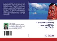 Couverture de Raising Māori Medium Students’ Academic Language Proficiency