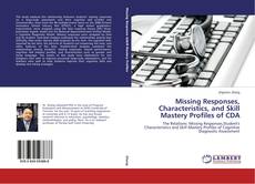 Buchcover von Missing Responses, Characteristics, and Skill Mastery Profiles of CDA