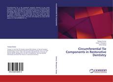 Capa do livro de Circumferential Tie Components in Restorative Dentistry 