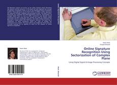 Online Signature Recognition Using Sectorization of Complex Plane的封面