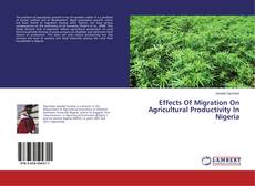 Buchcover von Effects Of Migration On Agricultural Productivity In Nigeria
