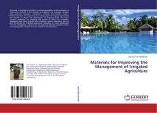 Copertina di Materials for Improving the Management of Irrigated Agriculture