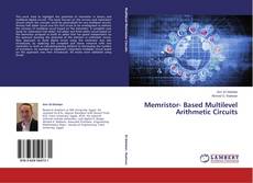 Couverture de Memristor- Based Multilevel Arithmetic Circuits