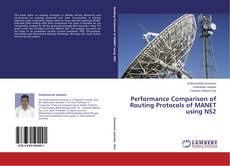 Buchcover von Performance Comparison of Routing Protocols of MANET using NS2