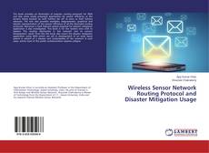 Buchcover von Wireless Sensor Network Routing Protocol and Disaster Mitigation Usage