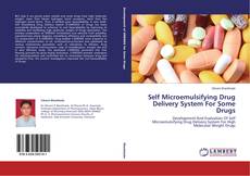 Buchcover von Self Microemulsifying Drug Delivery System For Some Drugs
