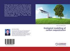 Buchcover von Ecological modelling of carbon sequestration