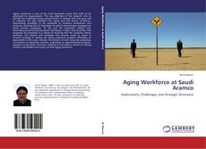 Aging Workforce at Saudi Aramco的封面