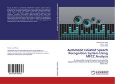 Couverture de Automatic Isolated Speech Recognition System Using MFCC Analysis