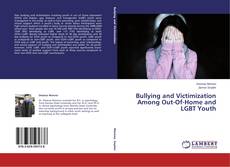 Couverture de Bullying and Victimization Among Out-Of-Home and LGBT Youth