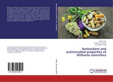 Portada del libro de Antioxidant and antimicrobial properties of Withania somnifera