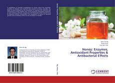 Capa do livro de Honey: Enzymes, Antioxidant Properties & Antibacterial Effects 