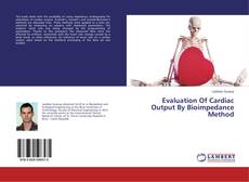 Buchcover von Evaluation Of Cardiac Output By Bioimpedance Method