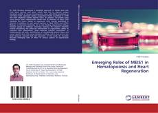 Portada del libro de Emerging Roles of MEIS1 in Hematopoiesis and Heart Regeneration
