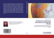 Обложка Confucian Protestant Churches Crossing the Pacific