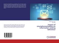 Buchcover von Impact of smartphones/tablets on information seeking behaviour