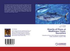 Diverity of Pisces at Madhavpur Coast, Saurashtra kitap kapağı
