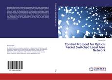 Обложка Control Protocol for Optical Packet Switched Local Area Network