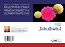 Couverture de The Role of Regulatory T Cells in Multiple Myeloma