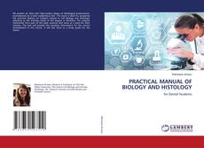Capa do livro de PRACTICAL MANUAL OF BIOLOGY AND HISTOLOGY 