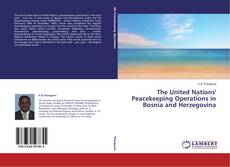 Capa do livro de The United Nations' Peacekeeping Operations in Bosnia and Herzegovina 
