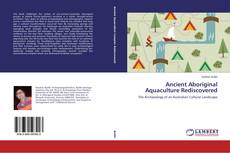 Couverture de Ancient Aboriginal Aquaculture Rediscovered