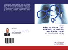 Buchcover von Effect of Routine COPD Treatment on PFTs and Functional Capacity
