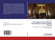 The Impact of the CISG on the American and Canadian Courts的封面