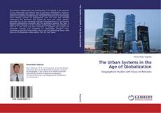 Buchcover von The Urban Systems in the Age of Globalization