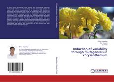 Copertina di Induction of variability through mutagenesis in chrysanthemum