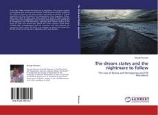 Capa do livro de The dream states and the nightmare to follow 